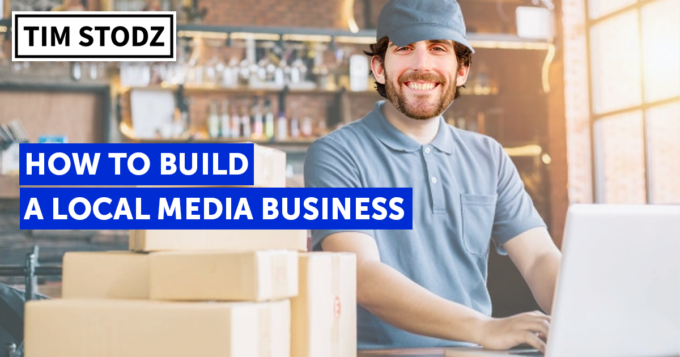 How to build a local media business